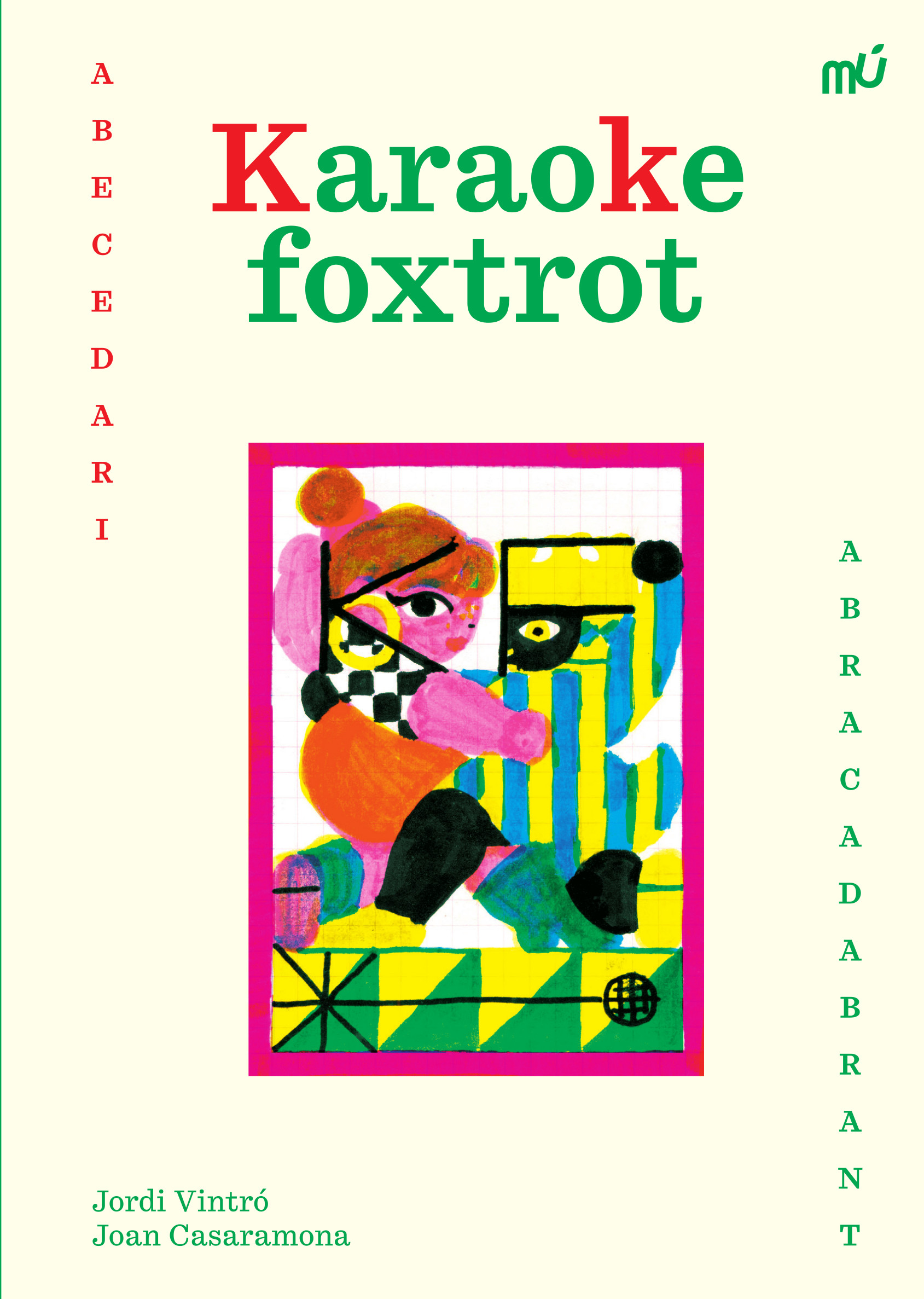 Coberta de 'Karaoke foxtrot. Abecedari abracadabrant'