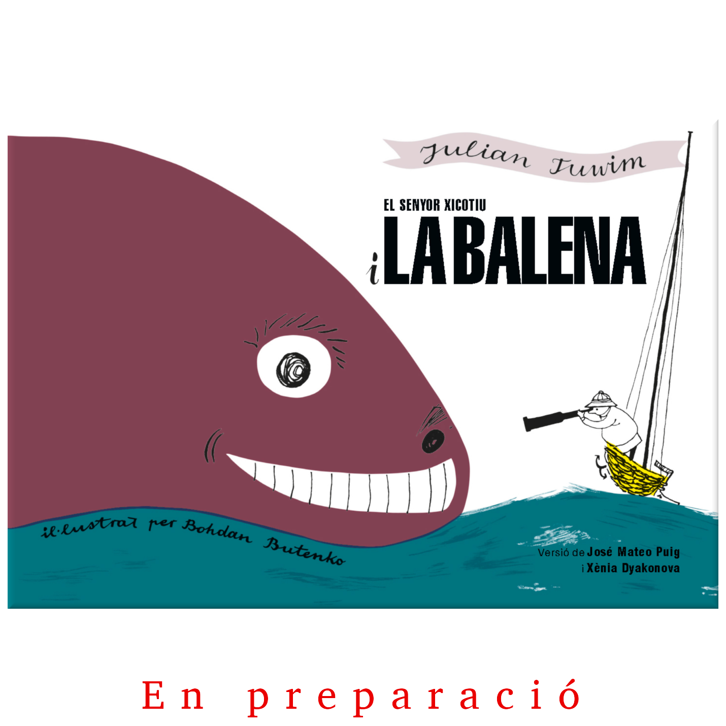 El senyor Xicotiu i LA BALENA